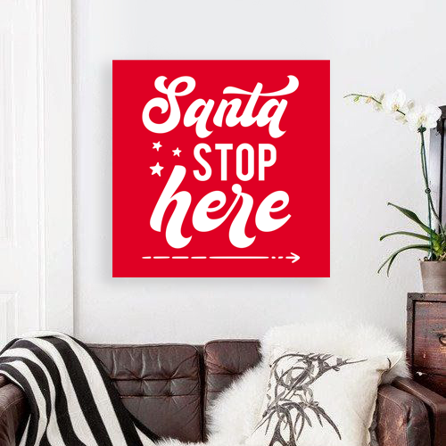 Новорічний декор - табличка для прикрашення інтер'єру будинку Santa Stop Here (04172) 04172 фото