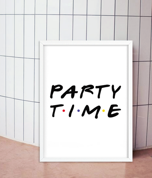 Постер для вечеринки в стиле сериала Друзья "Party time" 2 размера (F1130) F1130 (A3) фото