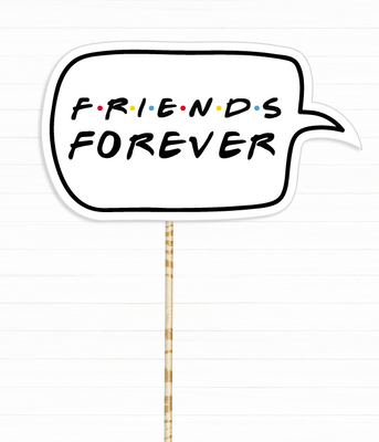 Фотобутафорія-табличка для вечірки в стилі серіалу "Friends Forever" (F3021) F3021 фото