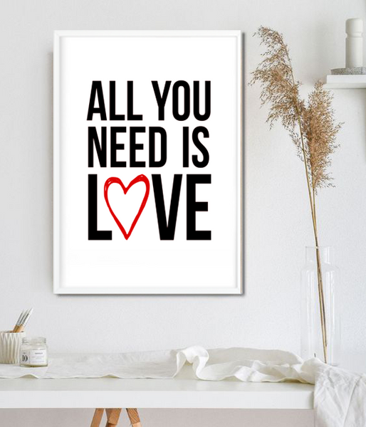 Плакат All you need is love 2 розміри без рамки (098) 098 фото