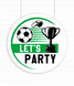 Табличка із пластику для футбольної вечірки "Let's Party" 45 см. (F70080) F70080 фото 3