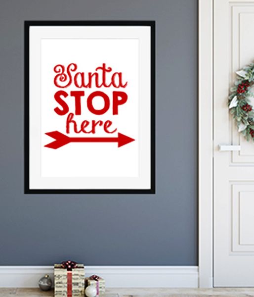Новорічний постер "Santa Stop Here" А4 (02294) 02294 фото