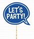 Табличка для фотосессії "Let's Party!" (01857) 01857 фото 1