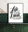 Постер для украшения дома или офиса "Life is an art Paint your dreams" 2 размера (50-25)