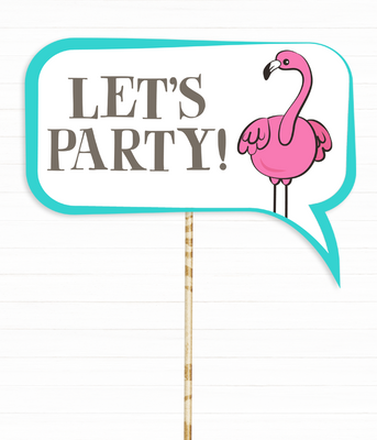 Фотобутафория-табличка для фотосессии с фламинго "Let's Party!" (05069) 05069 фото