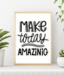Постер для прикраси будинку або офісу "Make today amazing" 2 розміри (50-26) 50-26 (А3) фото