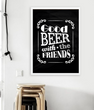 Постер "Good Beer with the Friends" 2 розміри (05006)