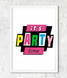 Постер для украшения вечеринки It's Party Time 2 размера без рамки (022380) 022380 фото 1