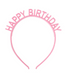 Аксессуар для волос-обруч "Happy Birthday" розовый (2020-28) 2020-28 фото 1