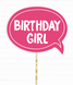 Табличка для фотосесії "Birthday girl"(0252677) 0252677 фото 1