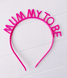 Аксесуар-обруч для волосся "Mummy to be" рожевий (M20780) M20780 фото 1
