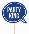 Табличка для фотосессии "Party King" (02578)