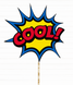 Табличка для фотосессии в стиле комиксов "Cool!" (02363) 02363 фото 1