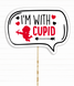Табличка для фотосесії на День Святого Валентина "I'M WITH CUPID" (VD-71) VD-71 фото 1