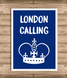 Постер для британской вечеринки "LONDON CALLING" 2 размера (L-203) L-203 фото 2