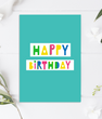 Поздравительная открытка на день рождения с оригинальными буквами "Happy birthday!" (02190)