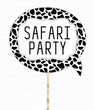 Фотобутафория - табличка "Safari Party" (S374)