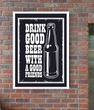 Постер для вечеринки "Drink good beer with a good friends" 2 размера (01281)