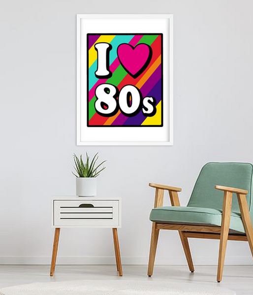 Постер для вечірки "I love 80s" 2 розміри (05082) 05082 фото