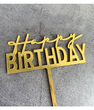 Топпер для торта "Happy birthday" золотой акрил (B-929)