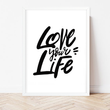 Декор для дома или офиса - постер "Love your life" 2 размера (M21077)
