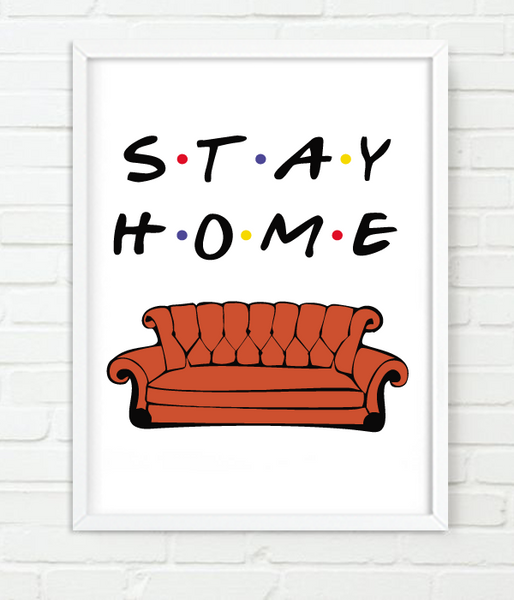 Постер для вечеринки в стиле сериала Друзья "Stay Home" 2 размера (F1084) F1084 фото