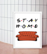 Постер для вечеринки в стиле сериала Друзья "Stay Home" 2 размера (F1084) F1084 фото 2