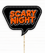 Табличка для фотосессии на Хэлловин "Scary Night" (03296)
