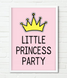 Постер для праздника принцессы "Little Princess Party" 2 размера (03195) 03195 (А3) фото 2