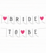 Паперова гірлянда для дівич-вечора "Bride to be" 12 прапорців (B704) B704 фото 1