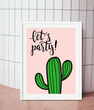 Постер с кактусом "Let's Party!" 2 размера (03176)