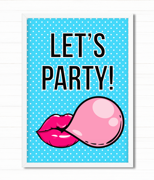 Постер "Let's Party!" 2 размера (02866) 02866 (А4) фото