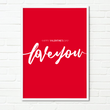 Постер "Love you" 2 размера без рамки (04264)