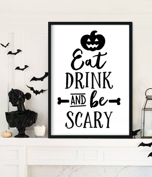 Постер на Хелловін "EAT DINK AND BE SCARY" 2 розміри (T209) T209 фото