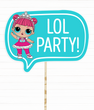 Фотобутафория-табличка для фотосессии "LOL Party!" (L-7)
