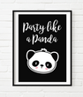 Постер "Party like a Panda" 2 размера (03077)