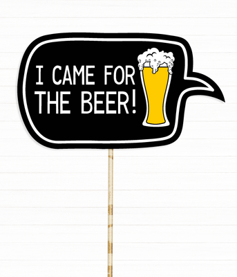 Табличка для фотосесії "I came for Beer" (05002) 05002 (1) фото