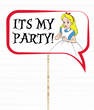 Табличка для фотосессии с Алисой в стране чудес "It's my party!" (01657)