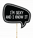 Табличка для фотосессии "I'm sexy and i know it" (02499) 02499 фото 1