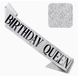Лента через плечо на день рождения "Birthday Queen" серебряная (BQ-02) BQ-02 фото 3