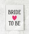 Постер "Bride to be" на девичник (2 размера) без рамки A3_B705 фото