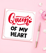 Открытка на День Влюблённых "Queen of my heart" 14х14 см (VD-29)