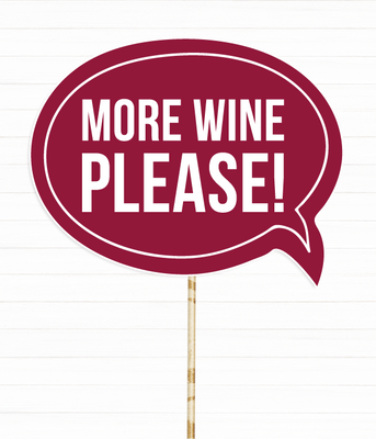Табличка для фотосессии "More Wine PLEASE!" (02575) 02575 фото