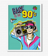 Декор-постер для вечеринки в стиле 90-х "Back to the 90&#39;s" 2 размера без рамки (04204)