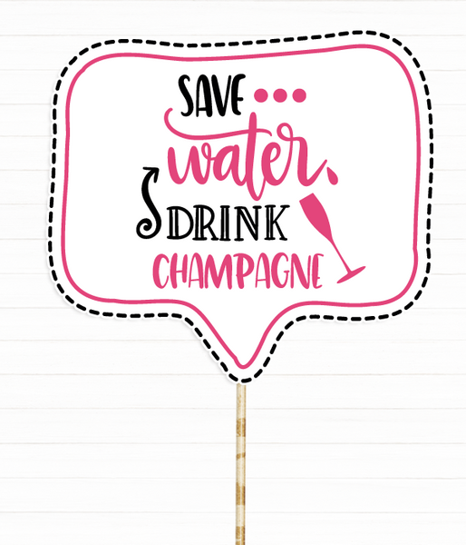Табличка для фотосессии "Save water, drink champagne" (H008) H008 фото