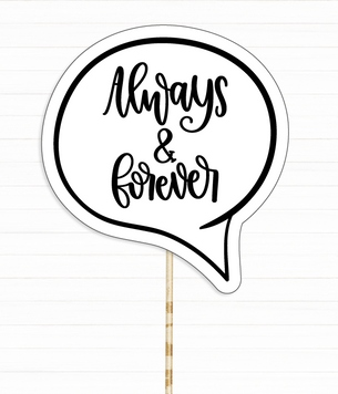 Свадебная фотобутафория - табличка для фотосессии Always & Forever (06139) 06139 фото