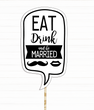 Табличка для весільної фотосесії "Eat, drink and be married!" (0367)