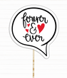 Свадебная фотобутафория - табличка для фотосессии Forever & Ever (06137)