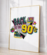 Декор-постер для вечірки в стилі 90-х "Back to the 90's" 2 розміри без рамки (04202) 04202 (A3) фото 1