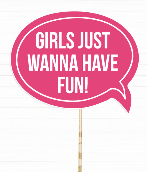 Табличка для фотосесії "Girls just wanna have fun" (02989) 02989 фото